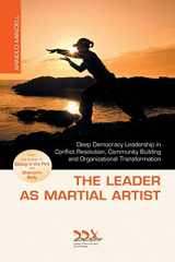 9781619710214-1619710218-The Leader as Martial Artist