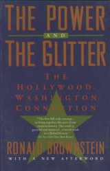 9780679738305-0679738304-Power and the Glitter: The Hollywood-Washington Connection