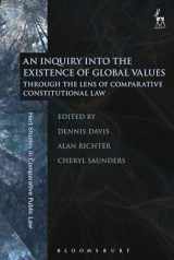 9781841138558-184113855X-An Inquiry into the Existence of Global Values: Through the Lens of Comparative Constitutional Law (Hart Studies in Comparative Public Law)