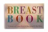 9780761121121-0761121129-The Breast Book: An Intimate and Curious History