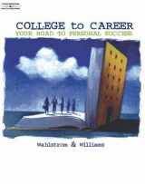 9780538726696-0538726695-College to Career: Your Road to Personal Success