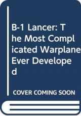 9780071346955-0071346953-B-1 Lancer: The Most Complicated Warplane Ever Developed