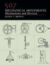9781607963349-1607963345-507 Mechanical Movements: Mechanisms and Devices