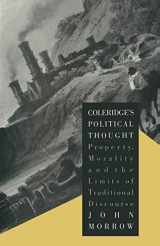 9781349207305-1349207306-Coleridge’s Political Thought: Property, Morality and the Limits of Traditional Discourse