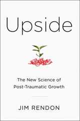 9781476761633-1476761639-Upside: The New Science of Post-Traumatic Growth