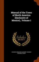9781343820258-1343820251-Manual of the Trees of North America (Exclusive of Mexico)., Volume 1