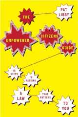 9780197601631-0197601634-The Empowered Citizens Guide: 10 Steps to Passing a Law that Matters to You