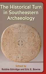 9781683401629-168340162X-The Historical Turn in Southeastern Archaeology (Florida Museum of Natural History: Ripley P. Bullen Series)