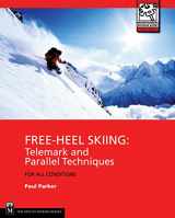 9780898867756-0898867754-Free-Heel Skiing: Telemark and Parallel Techniques for All Conditions, 3rd Edition (Mountaineers Outdoor Expert)