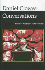 9781604734409-160473440X-Daniel Clowes: Conversations (Conversations with Comic Artists Series)