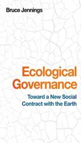 9781943665150-194366515X-Ecological Governance: Toward a New Social Contract with the Earth