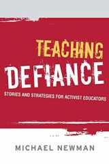 9781119137191-1119137195-Teaching Defiance: Stories and Strategies for Activist Educators