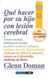 9788441421240-8441421242-Qué hacer por su hijo con lesión cerebral (Spanish Edition)