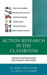 9781475820935-1475820933-Action Research in the Classroom: Helping Teachers Assess and Improve their Work