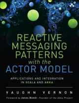 9780133846836-0133846830-Reactive Messaging Patterns With the Actor Model: Applications and Integration in Scala and Akka