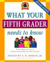 9780385337311-0385337310-What Your Fifth Grader Needs to Know: Fundamentals of a Good Fifth-Grade Education (Core Knowledge Series)