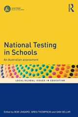9781138961654-1138961655-National Testing in Schools: An Australian assessment (Local/Global Issues in Education)