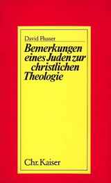 9783459015382-3459015381-Bemerkungen eines Juden zur christlichen Theologie (Abhandlungen zum christlich-jüdischen Dialog) (German Edition)