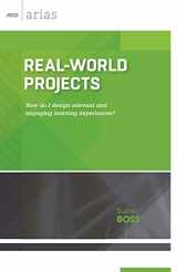 9781416620297-141662029X-Real-World Projects: How do I design relevant and engaging learning experiences? (ASCD Arias)