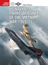9781472823601-1472823605-US Navy F-4 Phantom II Units of the Vietnam War 1969-73 (Combat Aircraft)