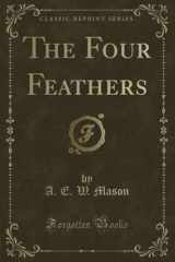 9781440059612-1440059616-The Four Feathers (Classic Reprint)