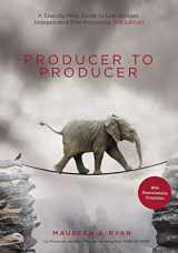 9781615933570-1615933573-Producer to Producer 2nd edition - Library Edition: A Step-by-Step Guide to Low-Budget Independent Film Producing