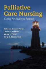 9780763773847-0763773840-Palliative Care Nursing: Caring for Suffering Patients