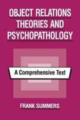 9781138872455-1138872458-Object Relations Theories and Psychopathology