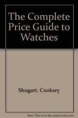 9780891456018-0891456015-Complete Price Guide to Watches #14: The Professional Standard