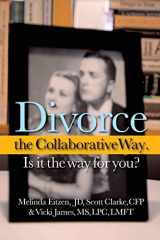 9781440154669-144015466X-Divorce the Collaborative Way. Is It the Way For You?