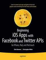 9781430235422-143023542X-Beginning iOS Apps with Facebook and Twitter APIs: for iPhone, iPad, and iPod touch