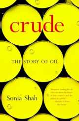 9781583227237-1583227237-Crude: The Story of Oil