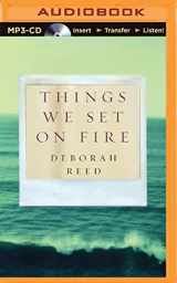 9781501279522-1501279521-Things We Set on Fire