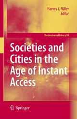 9781402054266-1402054262-Societies and Cities in the Age of Instant Access (GeoJournal Library, 88)