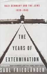 9780060190439-0060190434-The Years of Extermination: Nazi Germany and the Jews, 1939-1945