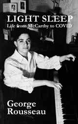 9780993137716-0993137717-Light Sleep: Life from McCarthy to COVID