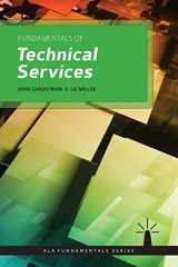 9781555709662-1555709664-Fundamentals of Technical Services (Ala Fundamentals)