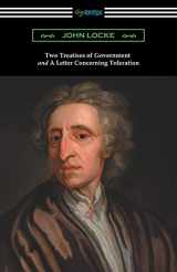 9781420951882-1420951882-Two Treatises of Government and A Letter Concerning Toleration (with an Introduction by Henry Morley)