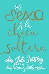 9780789924056-0789924056-El sexo y la chica soltera (Spanish Edition)