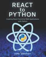 9781736574706-1736574701-React to Python: Creating React Front-End Web Applications with Python