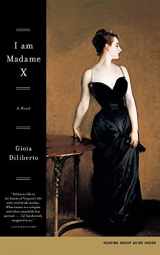 9780743456807-0743456807-I Am Madame X: A Novel