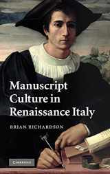9780521888479-0521888476-Manuscript Culture in Renaissance Italy