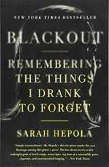 9781455554584-1455554588-Blackout: Remembering the Things I Drank to Forget
