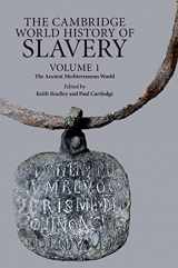 9780521840668-052184066X-The Cambridge World History of Slavery: Volume 1, The Ancient Mediterranean World