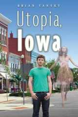9780763665333-0763665339-Utopia, Iowa