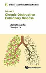 9789814723084-9814723088-EVIDENCE-BASED CLINICAL CHINESE MEDICINE - VOLUME 1: CHRONIC OBSTRUCTIVE PULMONARY DISEASE