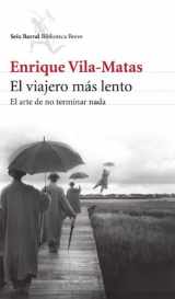 9786070710261-6070710266-El viajero más lento (Seix Barral Biblioteca Breve) (Spanish Edition)