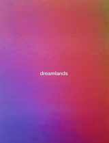 9780300221879-0300221878-Dreamlands: Immersive Cinema and Art, 1905–2016
