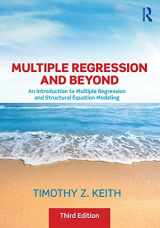 9781138061446-1138061441-Multiple Regression and Beyond: An Introduction to Multiple Regression and Structural Equation Modeling