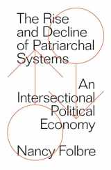 9781786632951-1786632950-The Rise and Decline of Patriarchal Systems